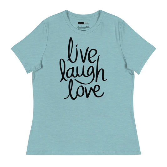 The Classic "Live. Laugh. Love." Tee